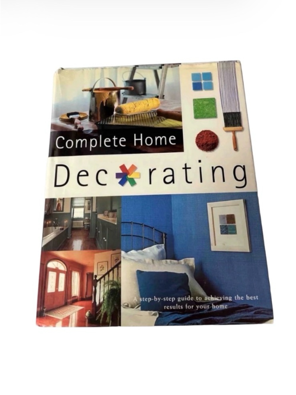 Complete Home Decorating Step by Step Guide Book By Phil Gorton